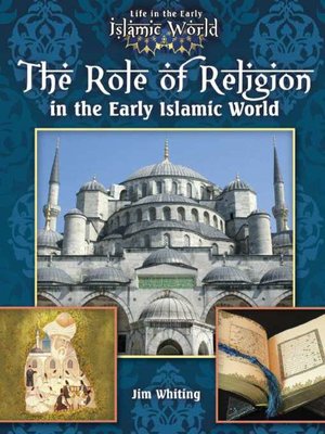 cover image of The Role of Religion in the Early Islamic World